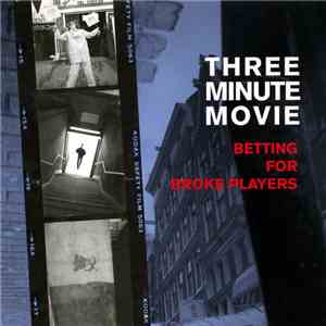 Three Minute Movie - Betting For Broke Players