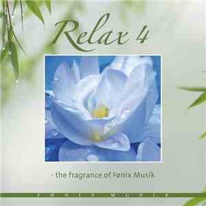 Various - Relax 4 The Fragrance Of Fønix Musik.