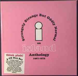 Various - Strangely Strange But Oddly Normal - An Island Anthology 1967-197 ...