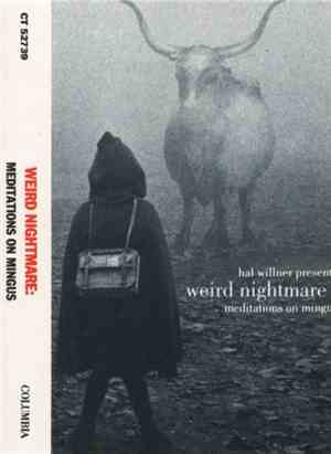 Various - Weird Nightmare: Meditations On Mingus