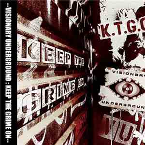 Visionary Underground - Keep The Grime On
