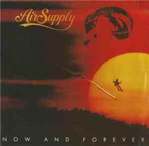 Air Supply - Now And Forever