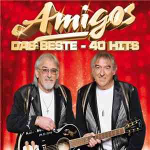 Amigos - Das Beste - 40 Hits