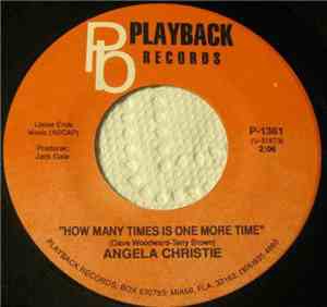 Angela Christie - How Many Times Is One More Time