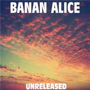 Banan Alice - Unreleased Vol. 2