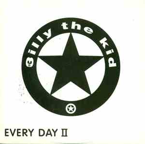 Billy The Kid  - Every Day II