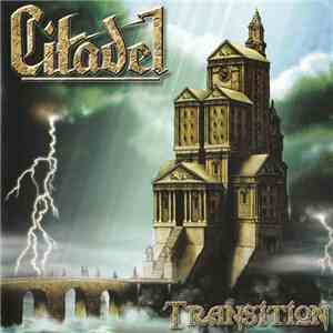 Citadel  - Transition