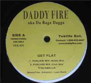 Daddy Fire - Get Flat