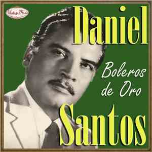 Daniel Santos - Boleros De Oro