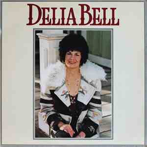 Delia Bell - Delia Bell