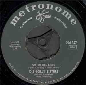 Die Jolly Sisters - So Soviel Liebe