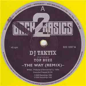 DJ Taktix - The Way (Remix) / Deadly Pursuit
