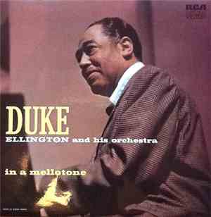 Duke Ellington And His Orchestra - In A Mellotone