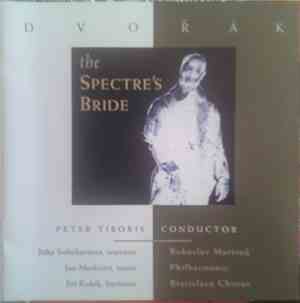 Dvořák - Peter Tiboris, Jitka Sobehartova, Jan Markvart, Jiri Kubik, Bohusl ...