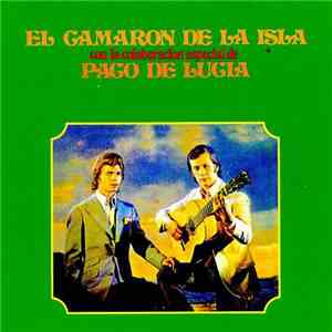 El Camarón De La Isla Con La Colaboración De Paco De Lucía - Son Tus Ojos D ...