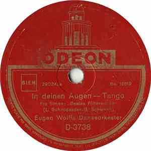 Eugen Wolffs Danseorkester - In Deinen Augen / Tango Anjuschka