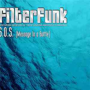 Filterfunk - SOS (Message In A Bottle)