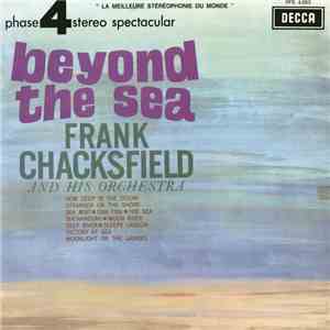 Frank Chacksfield And His Orchestra - Beyond The Sea