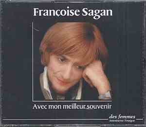 Françoise Sagan - Avec Mon Meilleur Souvenir