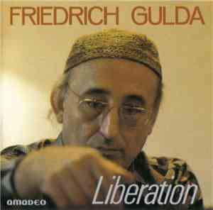 Friedrich Gulda - Liberation