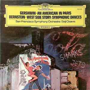 Gershwin, Bernstein, San Francisco Symphony Orchestra, Seiji Ozawa - An Ame ...