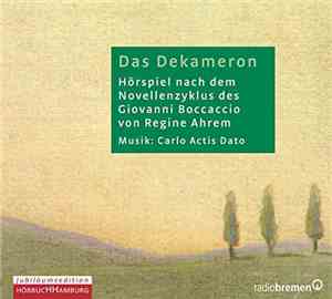 Giovanni Boccaccio, Regine Ahrem, Carlo Actis Dato - Das Dekameron