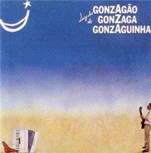 Gonzaguinha - Luizinho de Gonzagão Gonzaga Gonzaguinha