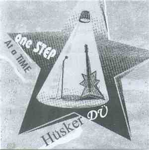 Hüsker Dü - One Step At A Time