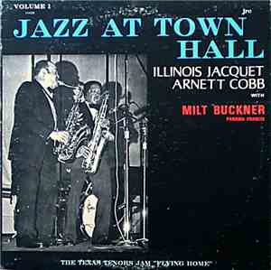 Illinois Jacquet, Arnett Cobb With Milt Buckner, Panama Francis - Jazz At T ...