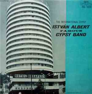 István Albert Famous Gypsy Band - The International Gypsy
