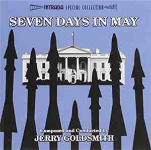Jerry Goldsmith, Maurice Jarre - Seven Days In May - The Mackintosh Man