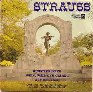 Johann Strauss, Orchester Der Wiener Staatsoper, Carl Schuricht - Künstlerl ...