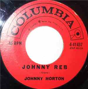 Johnny Horton - Johnny Reb / Sal's Got A Sugar Lip