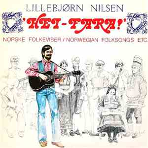 Lillebjørn Nilsen - Hei-Fara!