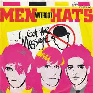 Men Without Hats - I Got The Message