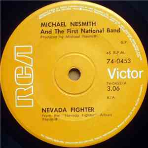 Michael Nesmith And The First National Band - Nevada Fighter