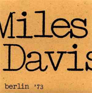 Miles Davis - Berlin '73