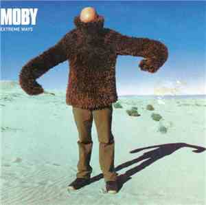 Moby - Extreme Ways