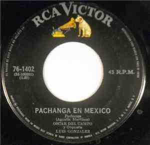 Oscar Del Campo Y, Orquesta Luis Gonzales - Abaniqueme Usted / Pachanga En Mexico