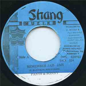 Pants & Sonny - Remember Jah Jah