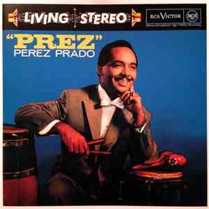 Perez Prado And His Orchestra - 