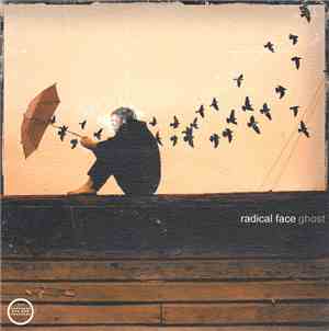 Radical Face - Ghost