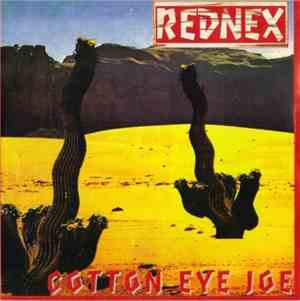 Rednex - Cotton Eye Joe