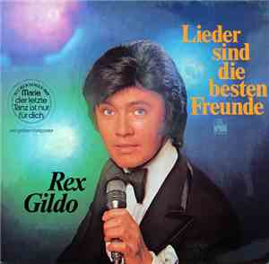 Rex Gildo - Lieder Sind Die Besten Freunde
