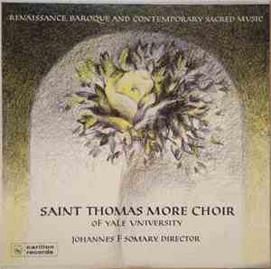 Saint Thomas More Choir Of Yale University, Johannes F. Somary - Renaissanc ...