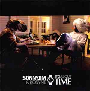 SonnyJim & Kosyne - It's About Time