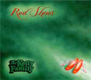 The Kelly Family - Red Shoes
