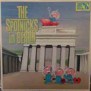 The Spotnicks - The Spotnicks In Berlin