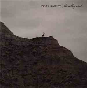 Tyler Ramsey - The Valley Wind