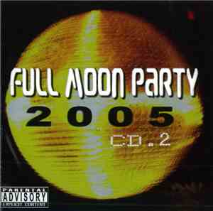 Various - Full Moon Party 2005 CD 2